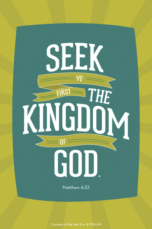 A green and blue background with a quote from Matthew 6:33 in white text: “Seek ye first the kingdom of God.”