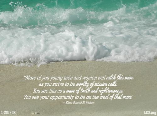 An image of a wave on the beach, combined with a quote by President Russell M. Nelson: “More of you young men and women will catch this wave.”