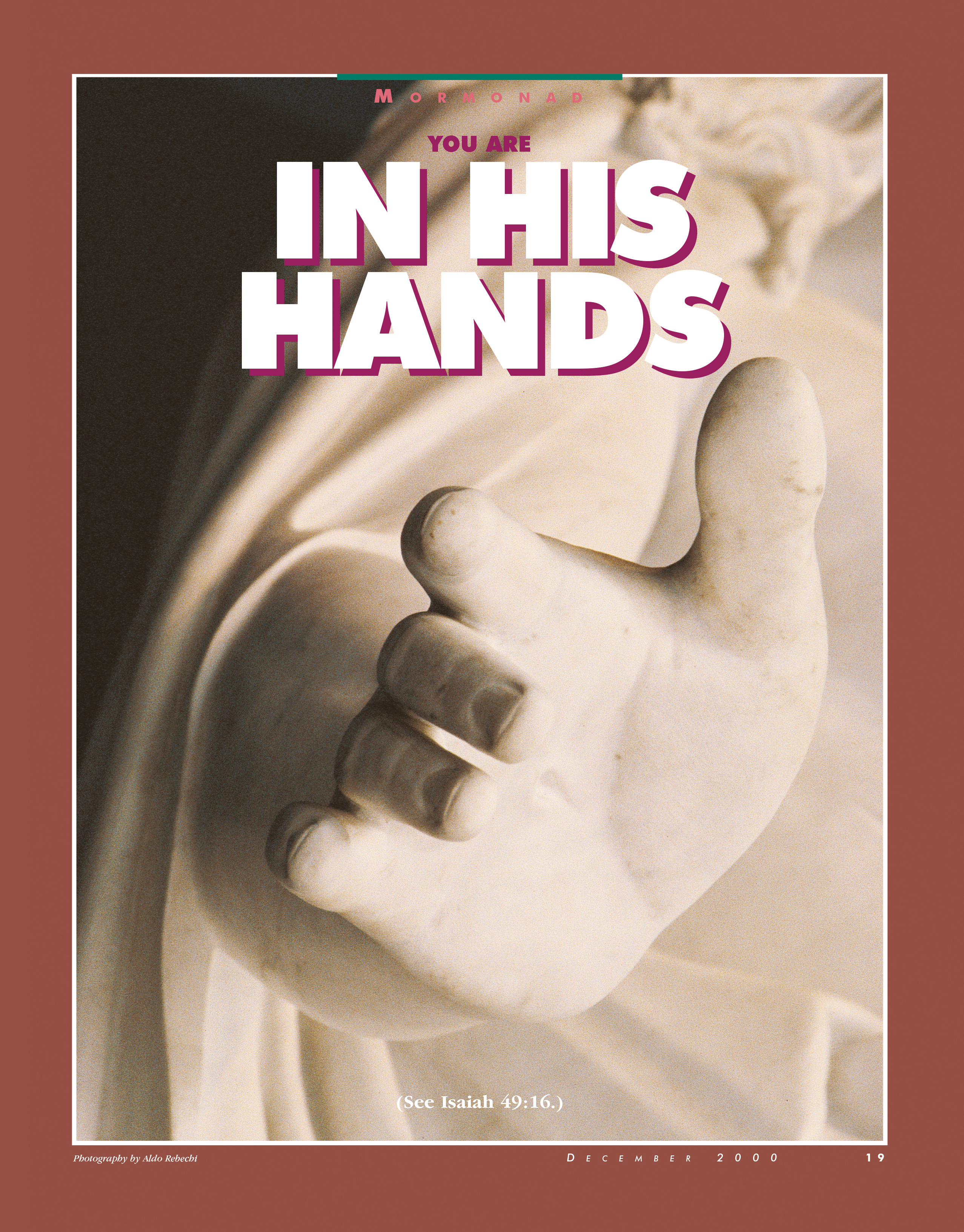 A photograph of the hand of a white marble Christus statue, paired with the words “You Are in His Hands.”
