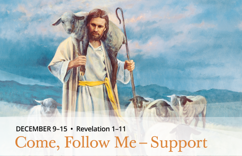 Come Follow Me - Dec 2019 9-15 - The Good Shepherd