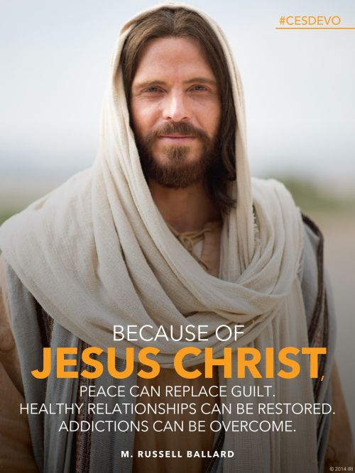 An image of Jesus Christ, with text quoting Elder M. Russell Ballard: “Because of Jesus Christ, peace can replace guilt.”