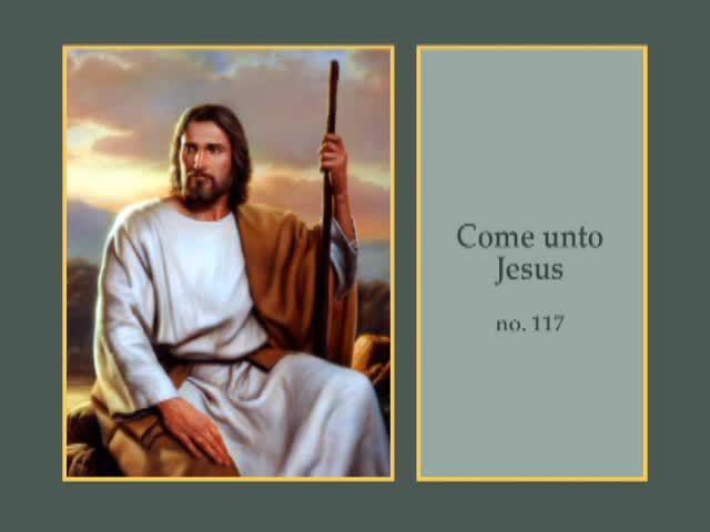 Come unto Jesus