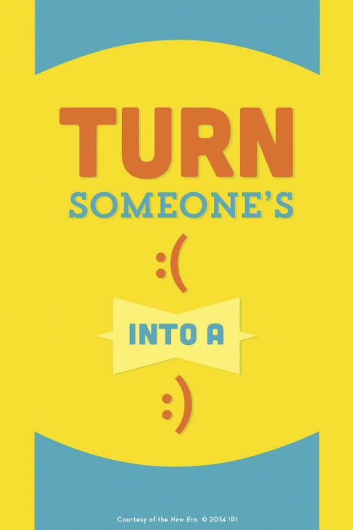 A yellow and blue background with a quote in orange and blue text: “Turn someone’s frown into a smile.”
