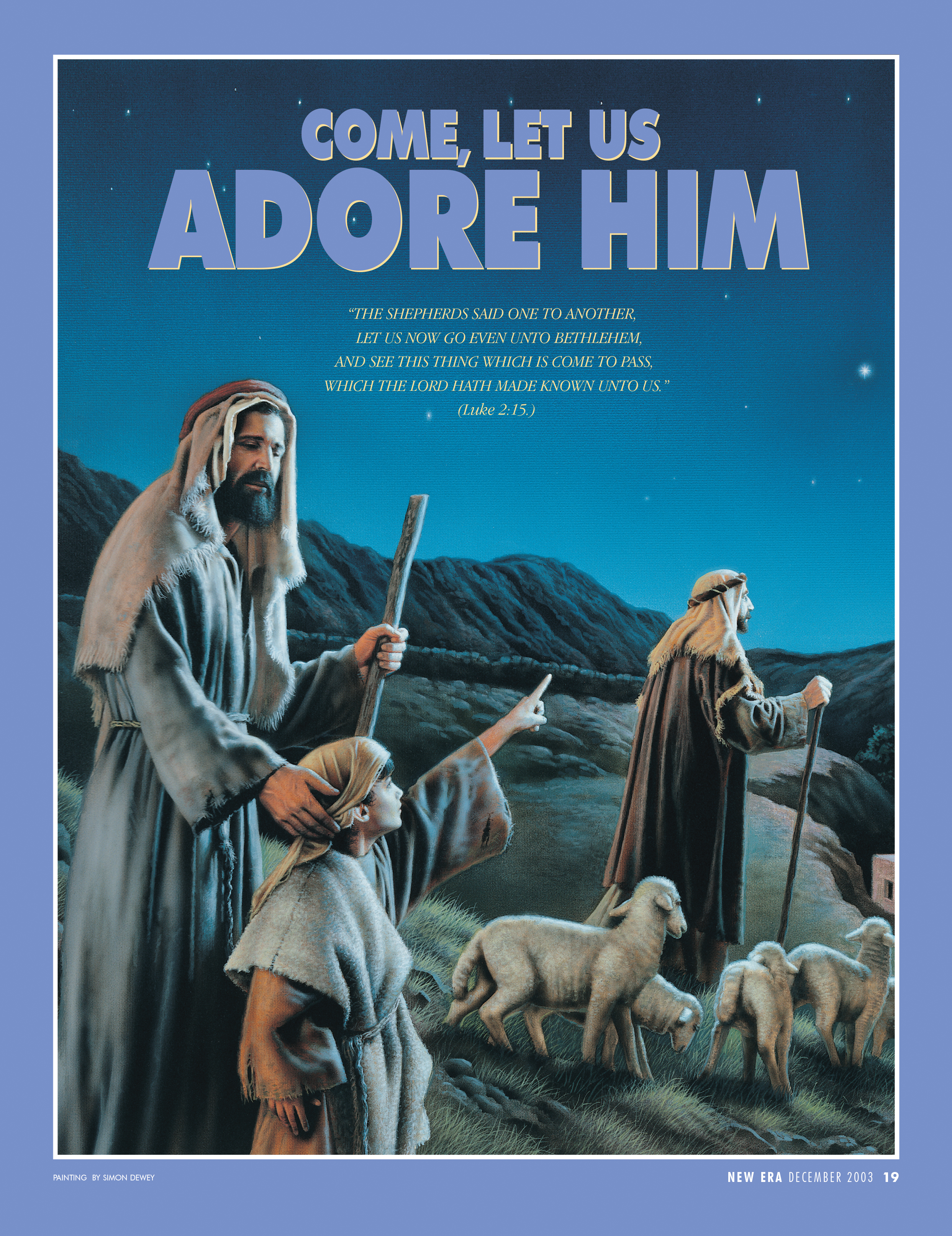 A painting of three shepherds looking toward the night sky, paired with the words “Come, Let Us Adore Him.”