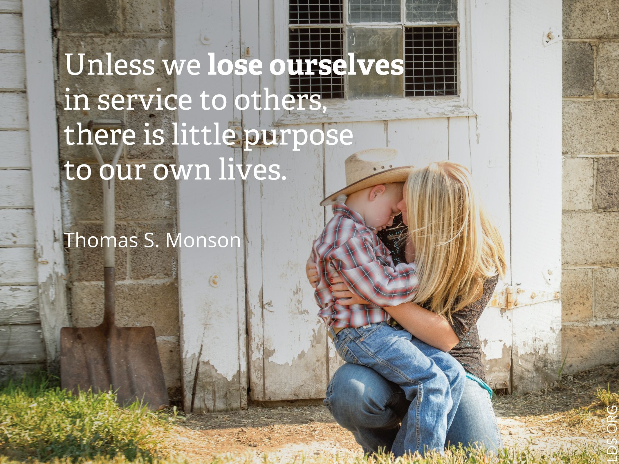 “Unless we lose ourselves in service to others, there is little purpose to our own lives.”—President Thomas S. Monson, “What Have I Done for Someone Today?” © See Individual Images ipCode 1.