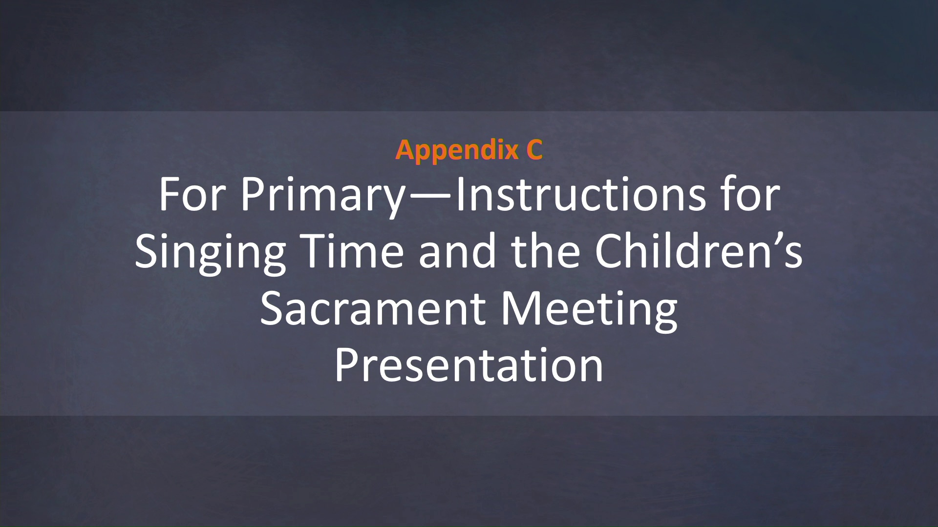 children's sacrament meeting presentation 2022